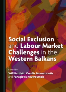 None Social Exclusion and Labour Market Challenges in the Western Balkans