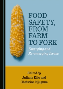 None Food Safety, from Farm to Fork : Emerging and Re-emerging Issues