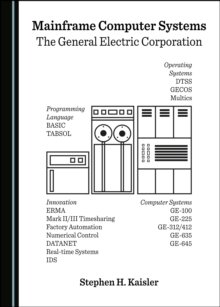 None Mainframe Computer Systems : The General Electric Corporation