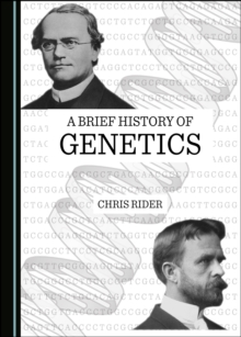 A Brief History of Genetics