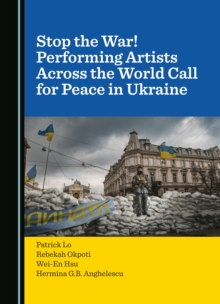 None Stop the War! Performing Artists Across the World Call for Peace in Ukraine