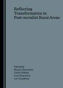 None Reflecting Transformation in Post-socialist Rural Areas