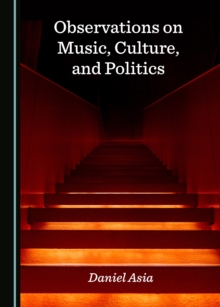 None Observations on Music, Culture, and Politics