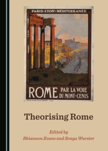 None Theorising Rome