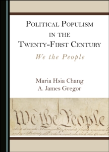 None Political Populism in the Twenty-First Century : We the People