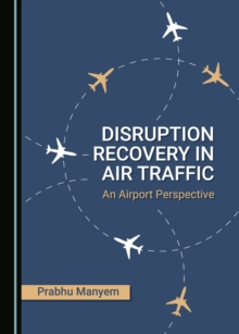 None Disruption Recovery in Air Traffic : An Airport Perspective