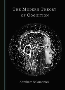 The Modern Theory of Cognition