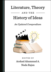 None Literature, Theory and the History of Ideas : An Updated Compendium