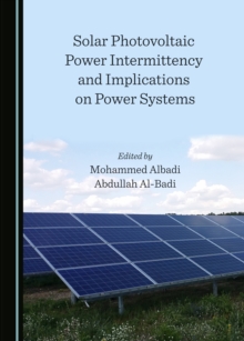 None Solar Photovoltaic Power Intermittency and Implications on Power Systems