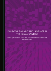 None Figurative Thought and Language in the Human Universe