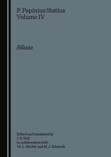 None P. Papinius Statius Volume IV : Siluae