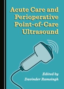 None Acute Care and Perioperative Point-of-Care Ultrasound