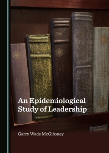 None Epidemiological Study of Leadership