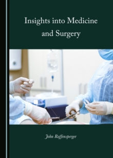 None Insights into Medicine and Surgery