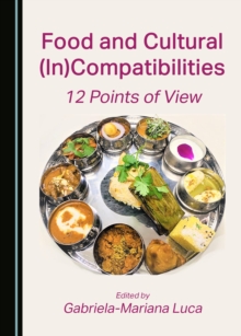 None Food and Cultural (In)Compatibilities : 12 Points of View