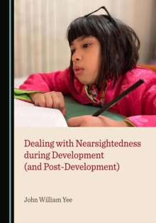 None Dealing with Nearsightedness during Development (and Post-Development)