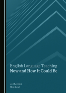 None English Language Teaching Now and How It Could Be