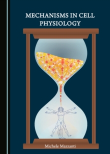 None Mechanisms in Cell Physiology