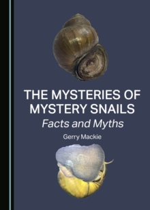 The Mysteries of Mystery Snails : Facts and Myths