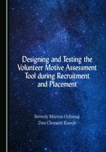 None Designing and Testing the Volunteer Motive Assessment Tool during Recruitment and Placement