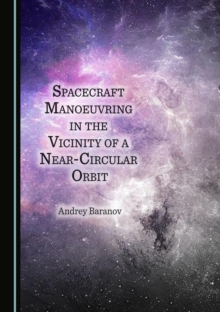 None Spacecraft Manoeuvring in the Vicinity of a Near-Circular Orbit