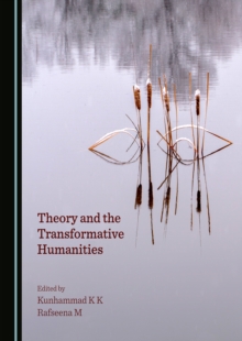 None Theory and the Transformative Humanities