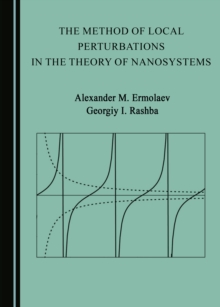 The Method of Local Perturbations in the Theory of Nanosystems