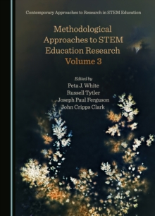 None Methodological Approaches to STEM Education Research Volume 3