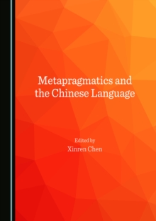 None Metapragmatics and the Chinese Language