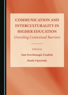 None Communication and Interculturality in Higher Education : Unveiling Contextual Barriers