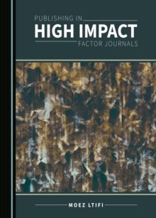 None Publishing in High Impact Factor Journals