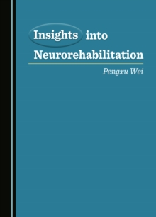 None Insights into Neurorehabilitation