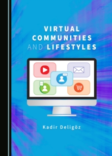 None Virtual Communities and Lifestyles