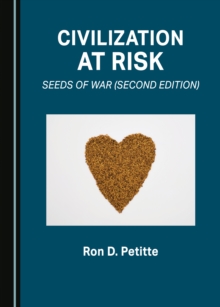 None Civilization at Risk : Seeds of War (Second Edition)