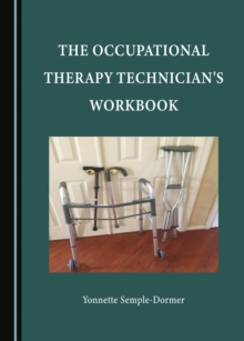 The Occupational Therapy Technician's Workbook