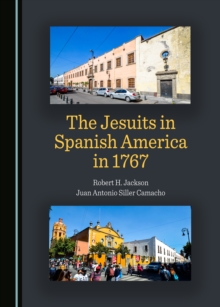 The Jesuits in Spanish America in 1767