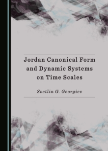 None Jordan Canonical Form and Dynamic Systems on Time Scales