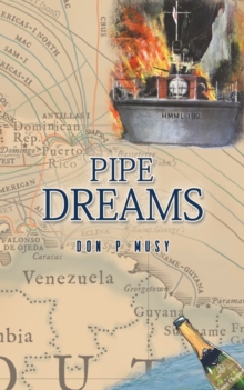 Pipe Dreams, Paperback / softback Book Pipe Dreams, Paperback / softback Book