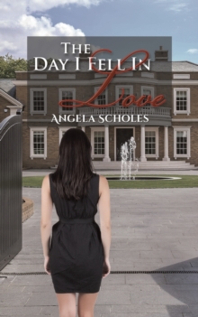 The Day I Fell In Love, Paperback / softback Book The Day I Fell In Love, Paperback / softback Book