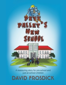 Pete Pallet's New School, Paperback / softback Book Pete Pallet's New School, Paperback / softback Book