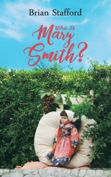 Who Is Mary Smith?, Paperback / softback Book Who Is Mary Smith?, Paperback / softback Book