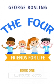 The Four: Friends for Life, Paperback Book The Four: Friends for Life, Paperback Book