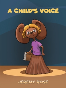 A Child's Voice, Paperback / softback Book A Child's Voice, Paperback / softback Book