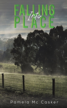Falling into Place, Paperback / softback Book Falling into Place, Paperback / softback Book