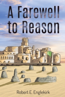 A Farewell to Reason, Paperback / softback Book A Farewell to Reason, Paperback / softback Book