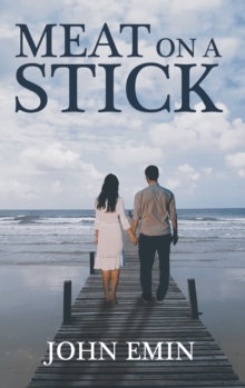 Meat on a Stick, Hardback Book Meat on a Stick, Hardback Book