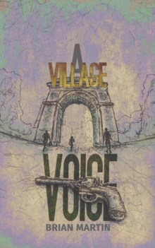 A Village Voice, Paperback / softback Book A Village Voice, Paperback / softback Book