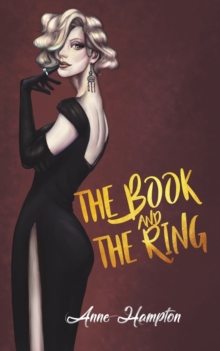 The Book and the Ring, Paperback / softback Book The Book and the Ring, Paperback / softback Book