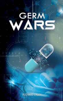 Germ Wars, Paperback / softback Book Germ Wars, Paperback / softback Book