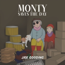 Monty Saves the Day, Paperback / softback Book Monty Saves the Day, Paperback / softback Book